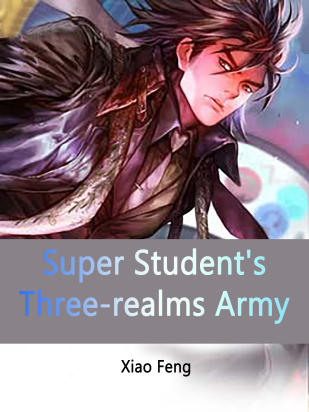 Super Student's Three-realms Army